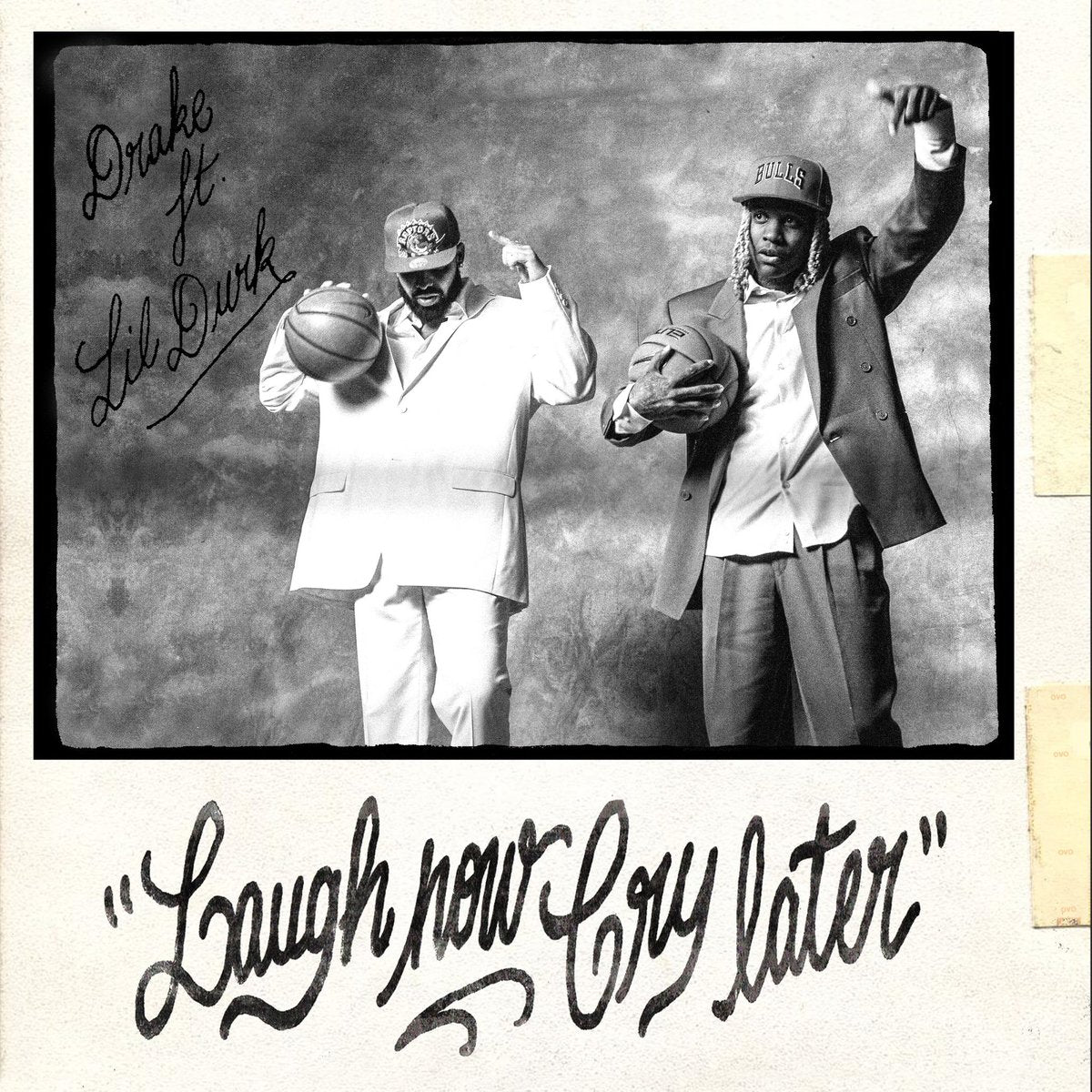 Drake Feat Lil Durk "Laugh Now Cry Later" (Single)